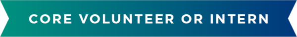 core volunteer or intern